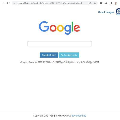 Google Clone | Developed by 11th Class | 2021-22 | GSSS KHOKHAR | Sri Muktsar Sahib